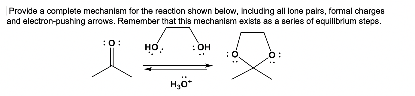 Solved | Provide a complete mechanism for the reaction shown | Chegg.com