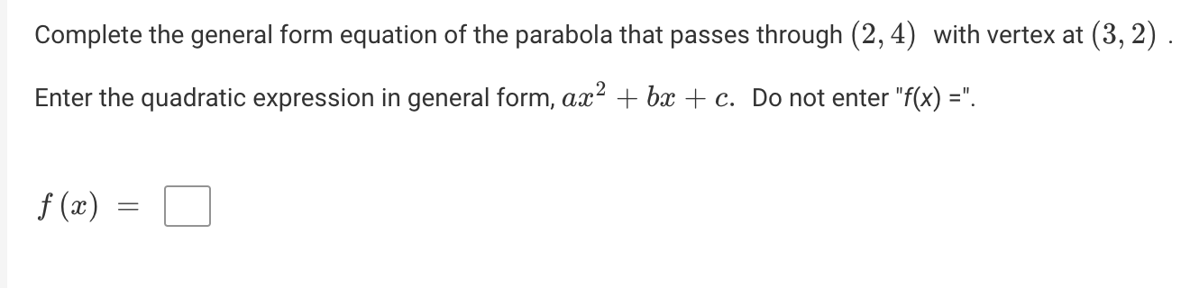 Solved Complete the general form equation of the parabola | Chegg.com