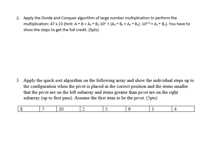 Solved 2. Apply The Divide And Conquer Algorithm Of Large | Chegg.com