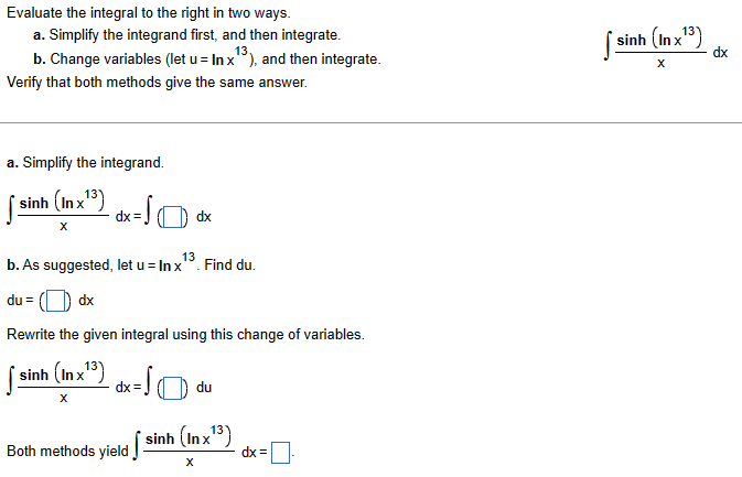 Solved Evaluate the integral to the right in two ways. a. | Chegg.com