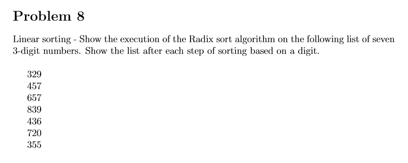 Solved Problem 8 Linear sorting - Show the execution of the | Chegg.com