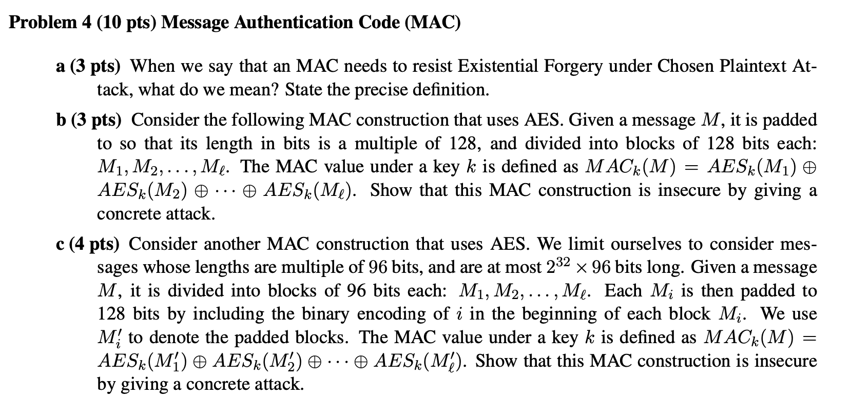 Solved Problem 4 (10 pts) Message Authentication Code (MAC) | Chegg.com