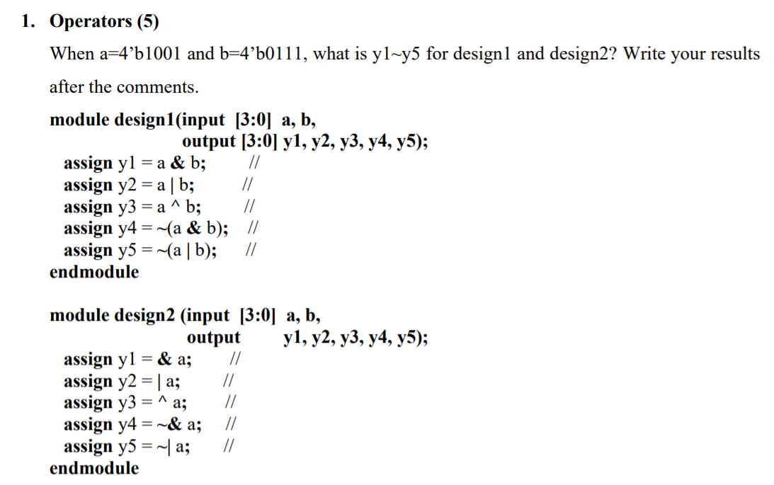 Solved When a=4’b1001 and b=4’b0111, what is y1~y5 for | Chegg.com