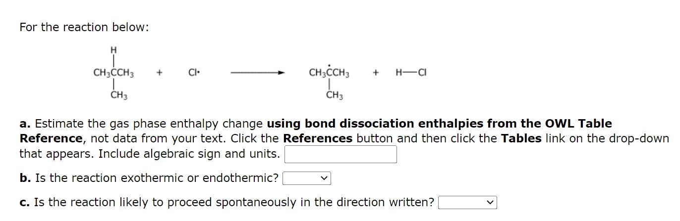 Solved For the reaction below: CH3CH2−H+⋅OH CH3CH2˙+H−OH a. | Chegg.com