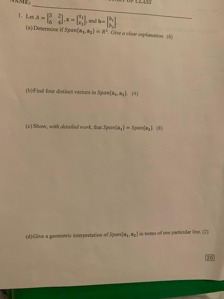 Solved 1. Let A=[3624],x=[x1x2], And B=[b1b2]. (a) Determine | Chegg.com