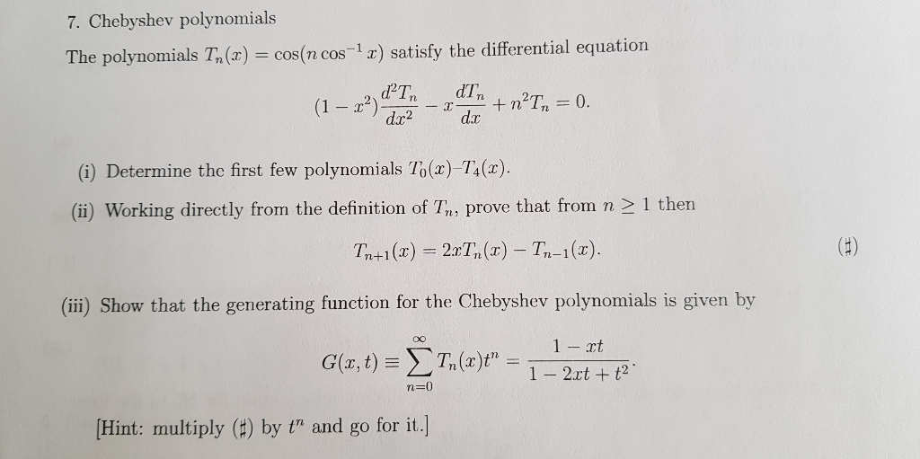 Solved 7 Chebyshev Polynomials The Polynomials Tn 2