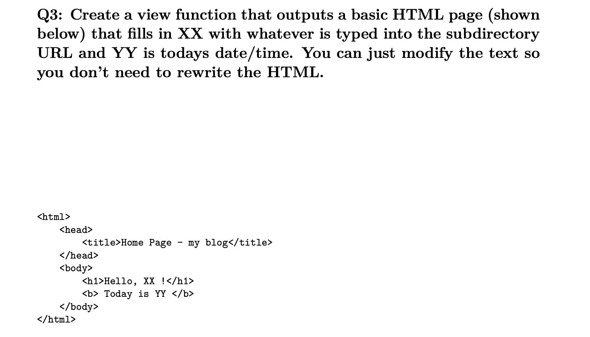 Solved Q3: Create a view function that outputs a basic HTML | Chegg.com