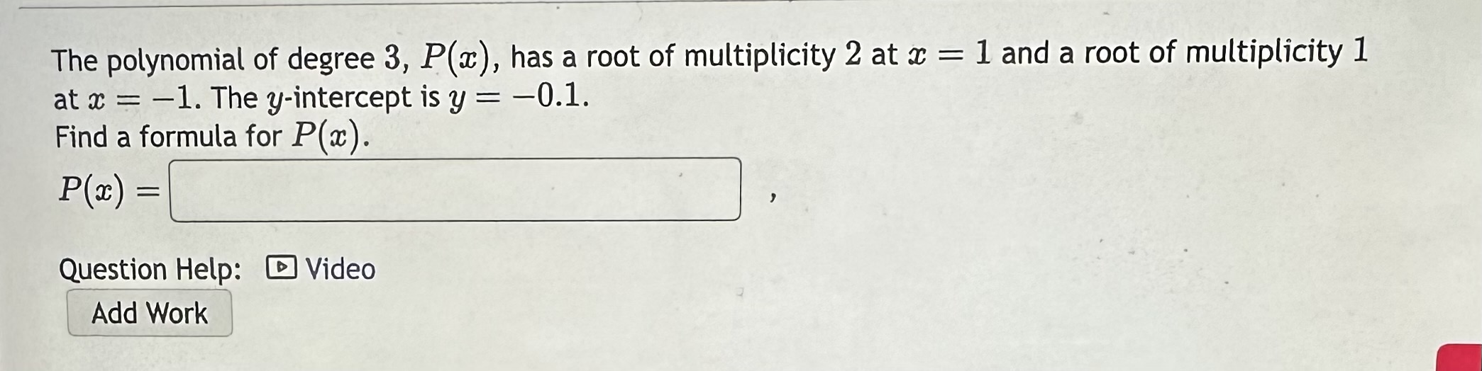 Solved The polynomial of degree 3,P(x), has a root of | Chegg.com