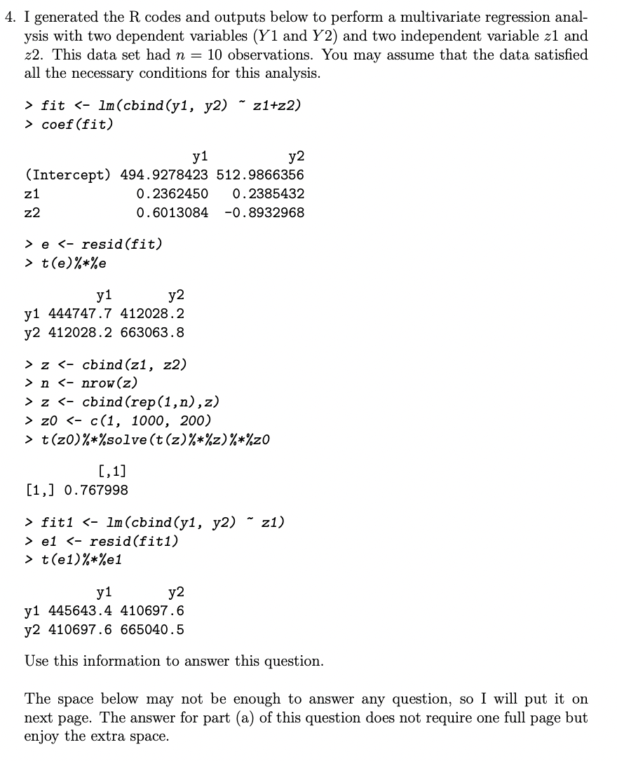 4. I generated the R codes and outputs below to | Chegg.com