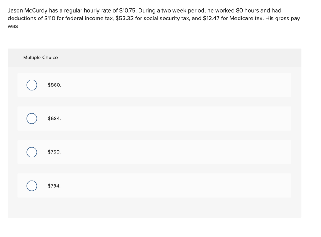 Solved Jason McCurdy has a regular hourly rate of $10.75. | Chegg.com