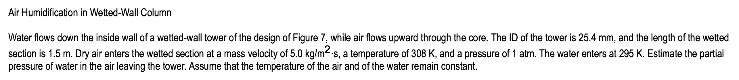 Solved Air Humidification in Wetted-Wall Column Water flows | Chegg.com