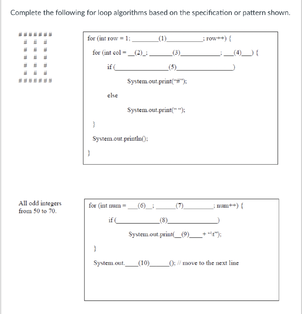 Solved Complete the following for loop algorithms based on | Chegg.com