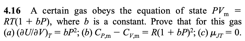 Solved 4.16 A Certain Gas Obeys The Equation Of State PVm= | Chegg.com