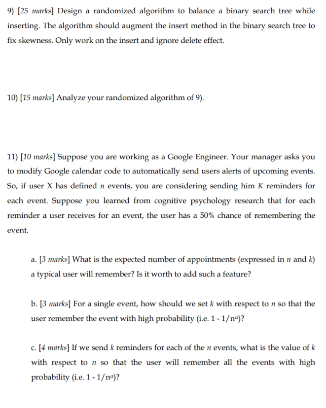 Solved 9) [25 marks] Design a randomized algorithm to | Chegg.com