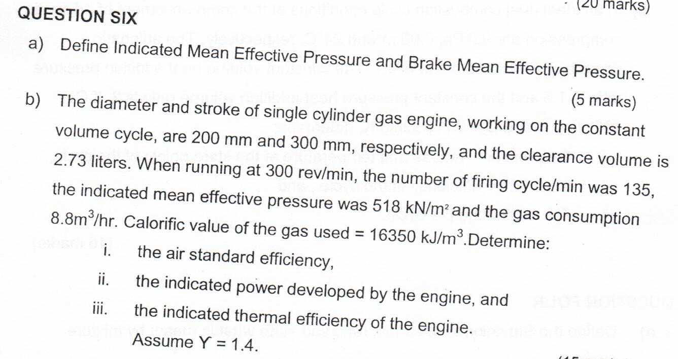 Solved QUESTION SIX (20 marks) a) Define Indicated Mean