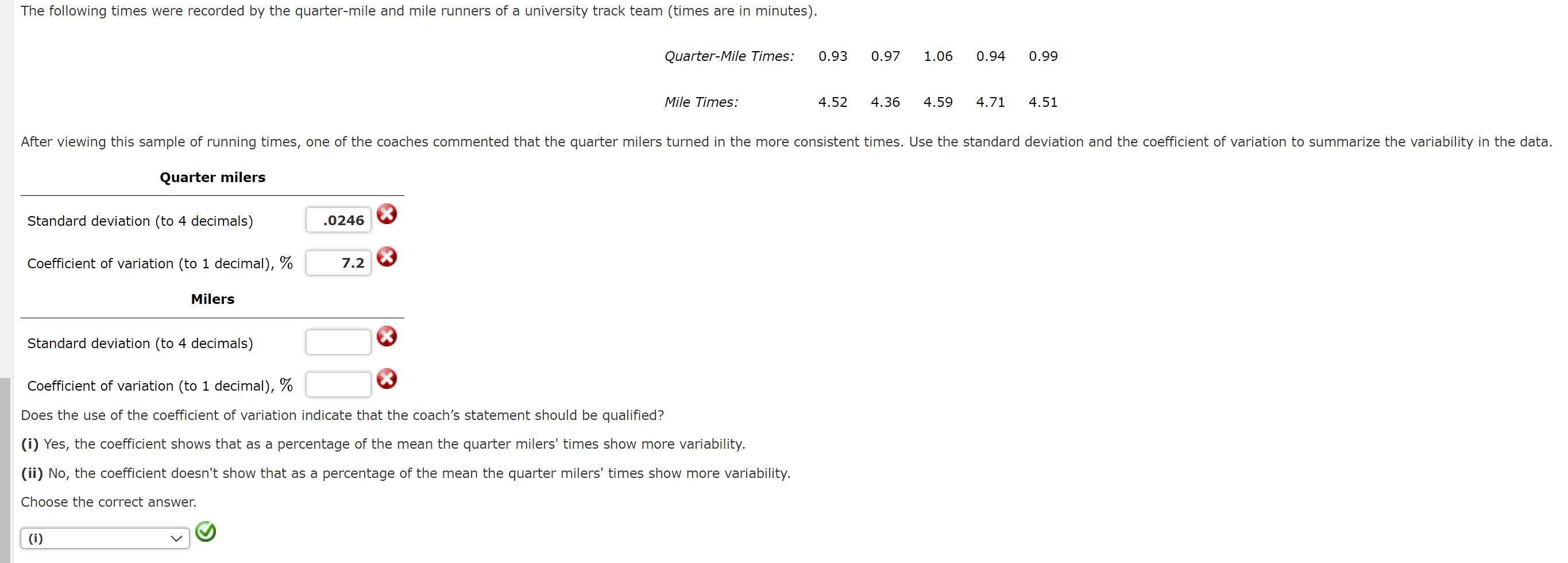 Solved The following times were recorded by the quartermile