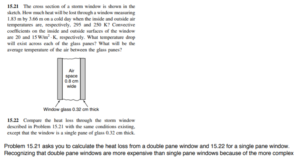 Solved 15.21 The cross section of a storm window is shown in | Chegg.com