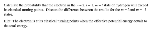 Solved Calculate the probability that the electron in the | Chegg.com