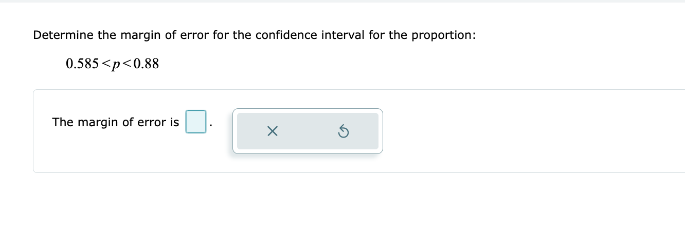 Solved Determine the margin of error for the confidence | Chegg.com