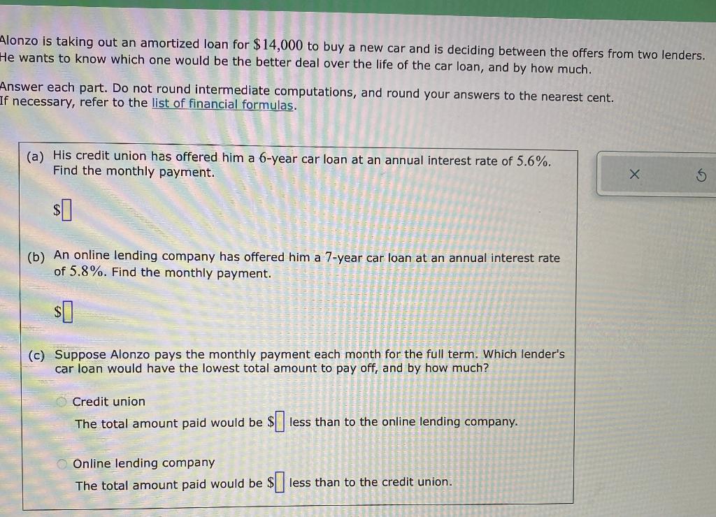 Solved Ionzo is taking out an amortized loan for $14,000 to | Chegg.com