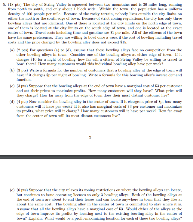 5. (18 pts) The city of String Valley is squeezed between two mountains and is 36 miles long, running from north to south, an