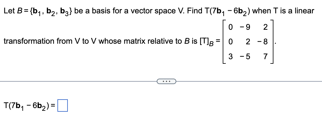 Solved Let B { B1, B2 , B3 } Be A Basis For A Vector Space | Chegg.com