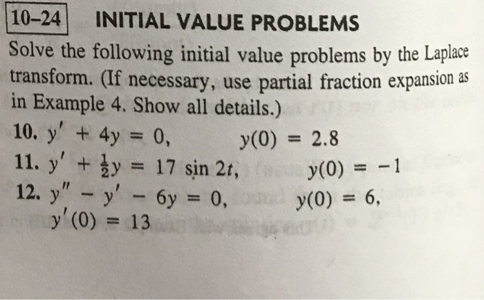 Solved 10-24 INITIAL VALUE PROBLEMS Solve the following | Chegg.com