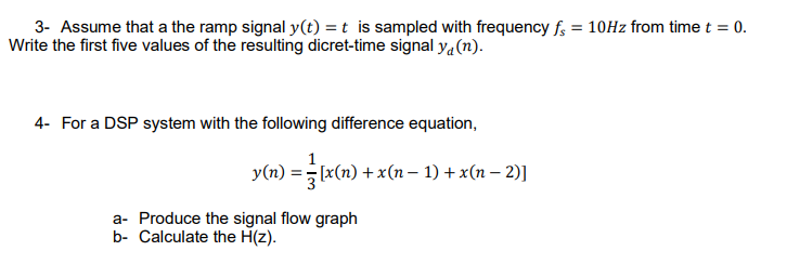 Solved 3- Assume that a the ramp signal y(t) = t is sampled | Chegg.com