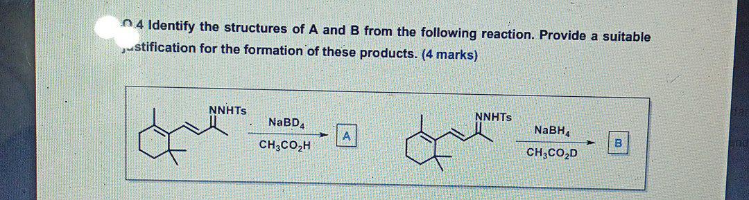 Solved 04 Identify The Structures Of A And B From The | Chegg.com