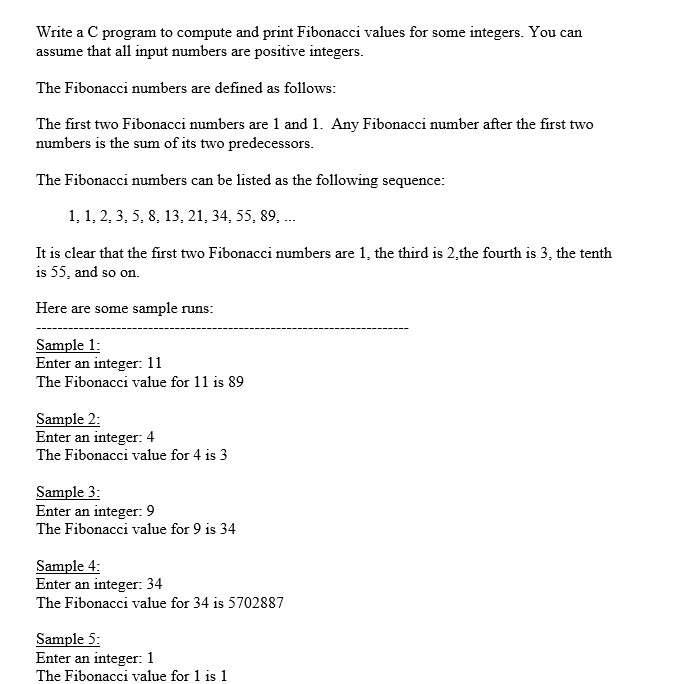 Solved Write a C program to compute and print Fibonacci | Chegg.com