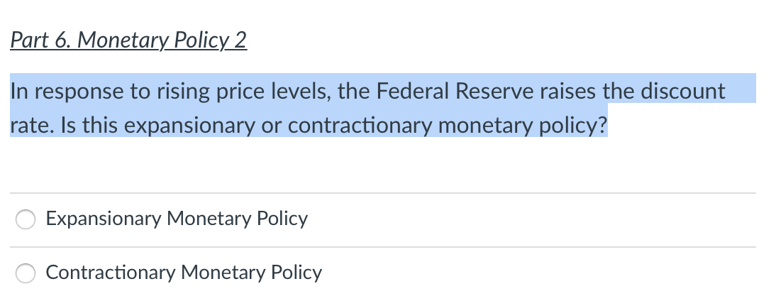 Solved Part 6. Monetary Policy 2 In response to rising price | Chegg.com