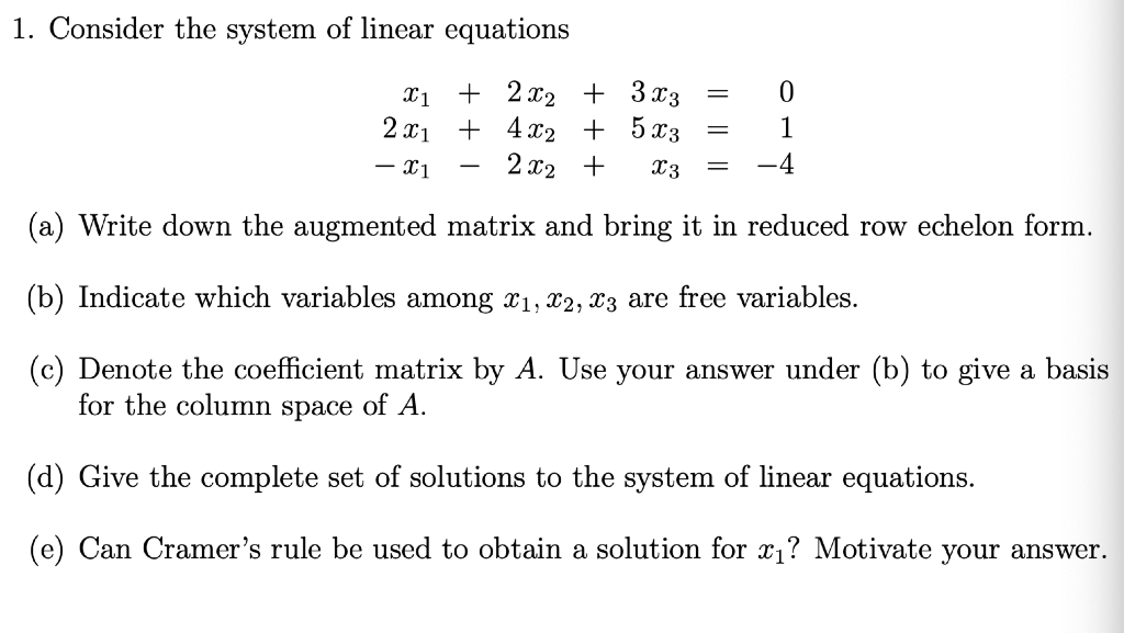 Solved 1. Consider the system of linear equations X1 2 x2