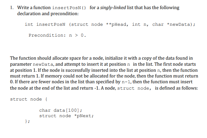 Solved 1. Write a function insert PosN() for a singly-linked | Chegg.com