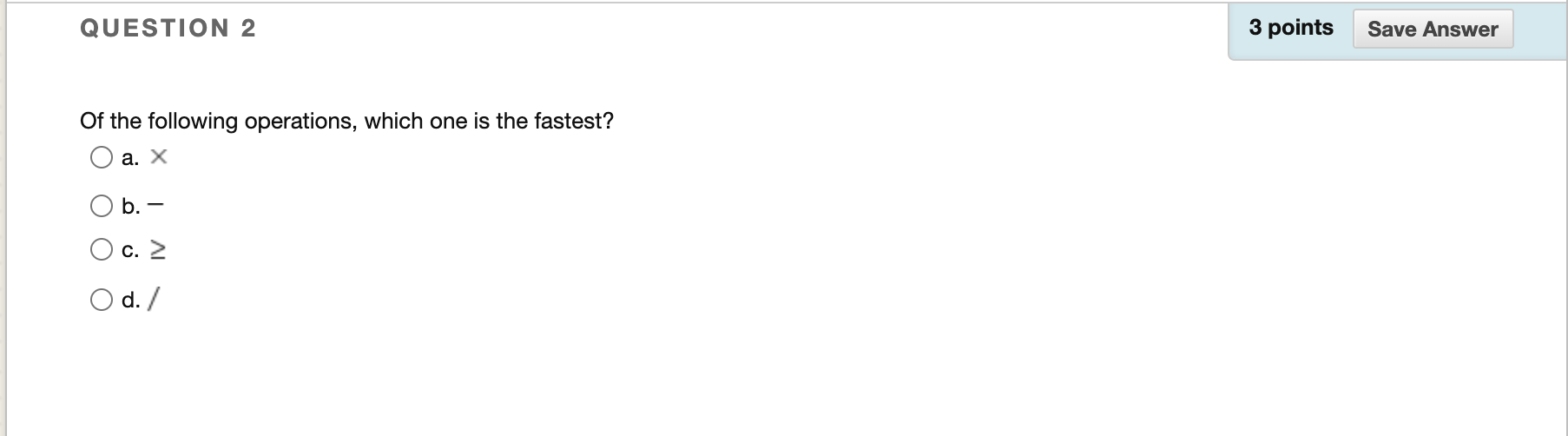 Solved QUESTION 1 3 points Save Answer Of the following | Chegg.com