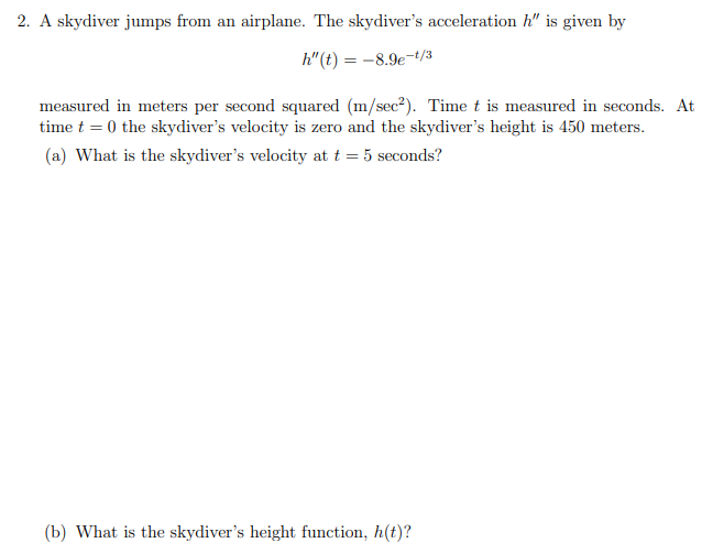 Skydiving Math Solved 2. A skydiver jumps from an airplane. The skydiver's | Chegg.com