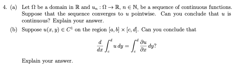 Solved 4. (a) Let I be a domain in R and Un : N + R, n € N, | Chegg.com