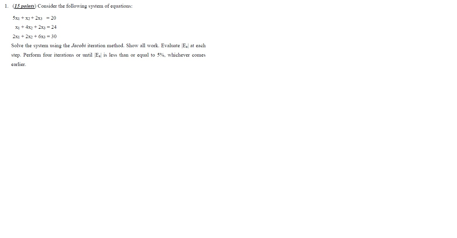 Solved 1. (15 points) Consider the following system of | Chegg.com