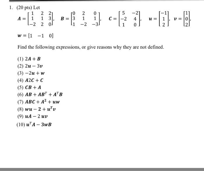 Solved 1. (20 pts) Let 5 -2 A 1 1 31, B 13 1 C2 4 1 -2-3 | Chegg.com