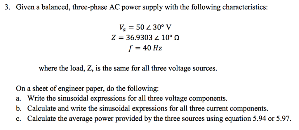 Solved 3. Given a balanced, three-phase AC power supply with | Chegg.com