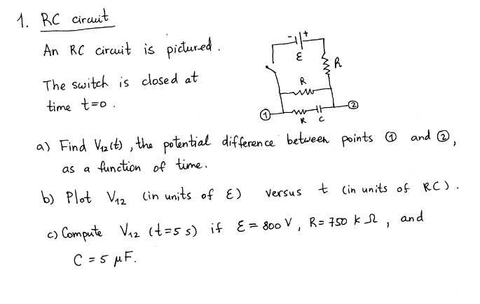 Solved 1. RC circuit An RC circuit is pictured. The switch | Chegg.com