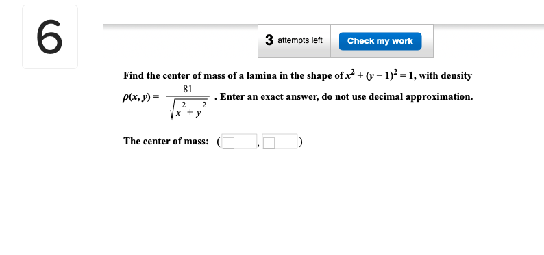Solved 6 3 attempts left Check my work Find the center of | Chegg.com