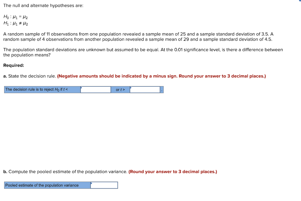 Solved The null and alternate hypotheses are: Ho: Mi S M2 Hi | Chegg.com