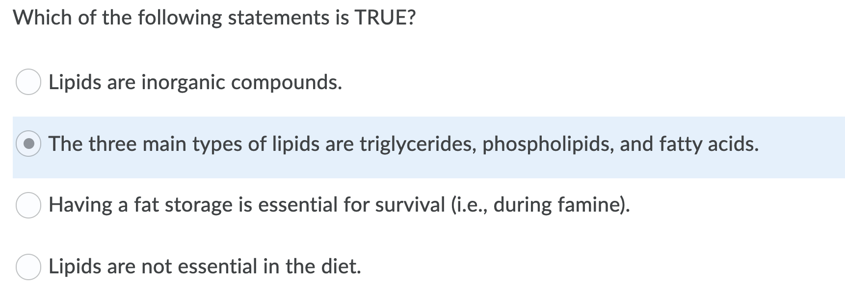 Solved Which Of The Following Statements Is True? Lipids Are | Chegg.com