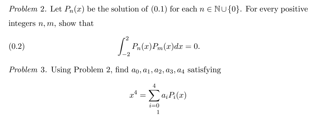 Problem 2. ﻿Let Pn(x) ﻿be the solution of (0.1) ﻿for | Chegg.com