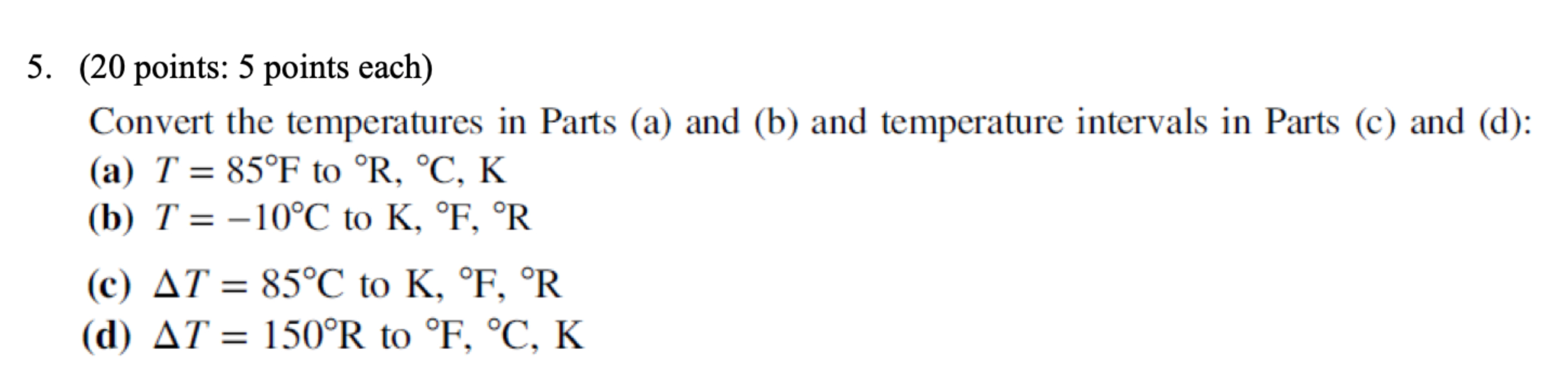 Convert the temperatures in Parts (a) ﻿and (b) ﻿and | Chegg.com