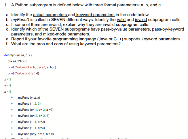 Solved 1. A Python subprogram is defined below with three | Chegg.com