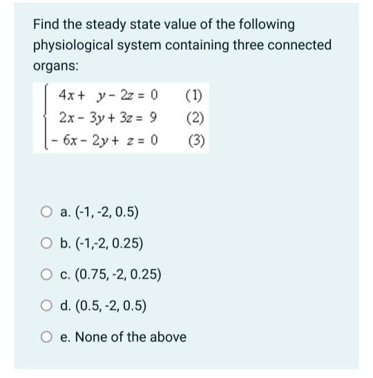 Solved Find the steady state value of the following | Chegg.com