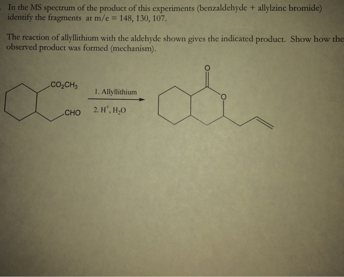 Solved In the MS spectrum of the product of this experiments | Chegg.com