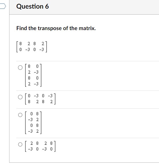 Solved URGENT Please HelpQuestion 6Find the transpose of the | Chegg.com