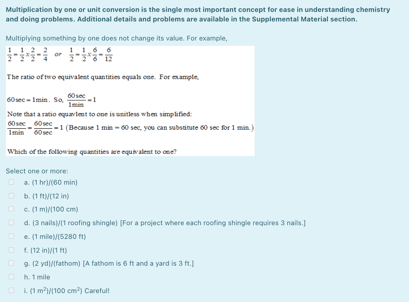 Solved Multiplication by one or unit conversion is the | Chegg.com